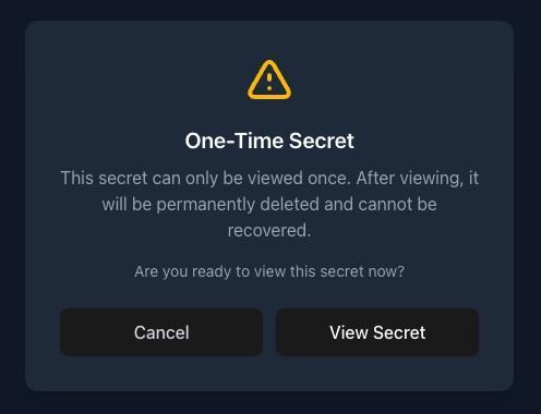 One-Time Secret Warning